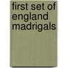 First set of england madrigals door Wilbye