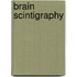 Brain scintigraphy