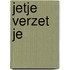Jetje verzet je