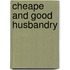 Cheape and good husbandry
