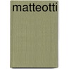 Matteotti by Matthysen