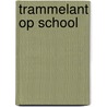 Trammelant op school door Kemp