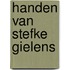 Handen van stefke gielens