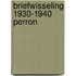 Briefwisseling 1930-1940 perron
