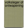 Volksleger of ontwapening by Roland Holst