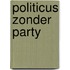 Politicus zonder party