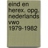Eind en herex. opg. nederlands vwo 1979-1982 door Onbekend