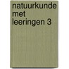 Natuurkunde met leeringen 3 by Unknown