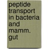 Peptide transport in bacteria and mamm. gut door Onbekend
