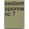 Sexbom spionne nc 7 by Carter