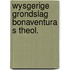 Wysgerige grondslag bonaventura s theol.