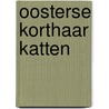 Oosterse korthaar katten by Wyk