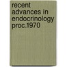 Recent advances in endocrinology proc.1970 by Unknown