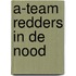 A-team redders in de nood
