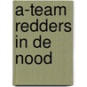 A-team redders in de nood door Heath