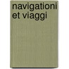 Navigationi et viaggi by Ramusio