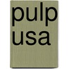 Pulp usa by Cremer