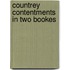 Countrey contentments in two bookes