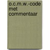 O.C.M.W.-code met commentaar door p. Dhaenens
