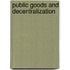 Public goods and decentralization