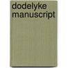 Dodelyke manuscript by Stout