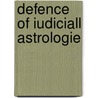 Defence of iudiciall astrologie door Heydon