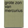 Grote zon van mercurius door Asimov