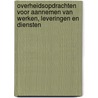 Overheidsopdrachten voor aannemen van werken, leveringen en diensten door O. Chamart
