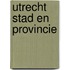 Utrecht stad en provincie