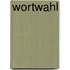 Wortwahl