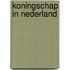 Koningschap in nederland