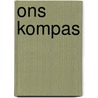 Ons kompas door Onbekend