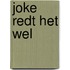 Joke redt het wel