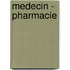 Medecin - pharmacie