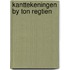 Kanttekeningen by ton regtien