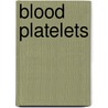 Blood platelets by Maupin