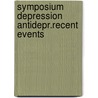Symposium depression antidepr.recent events door Onbekend