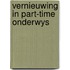Vernieuwing in part-time onderwys