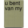 U bent van my door Visser