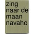 Zing naar de maan navaho