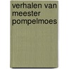 Verhalen van meester pompelmoes by Andreus