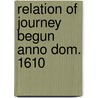 Relation of journey begun anno dom. 1610 door Sandys