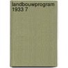 Landbouwprogram 1933 7 door Onbekend
