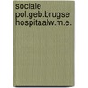 Sociale pol.geb.brugse hospitaalw.m.e. door Marechal
