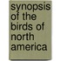 Synopsis of the birds of north america