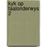 Kyk op taalonderwys 2