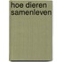 Hoe dieren samenleven