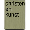 Christen en kunst door Puchinger