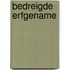 Bedreigde erfgename