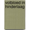 Volbloed in hinderlaag door Clare Francis